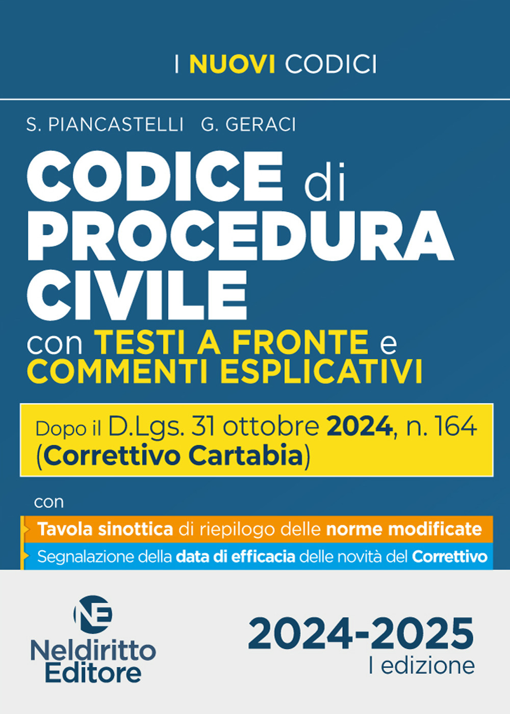 Codice di Procedura Civile con testi a fronte e commenti esplicativi aggiornato al Decreto Correttivo Cartabia D.Lgs. 31 ottobre 2024, n. 164