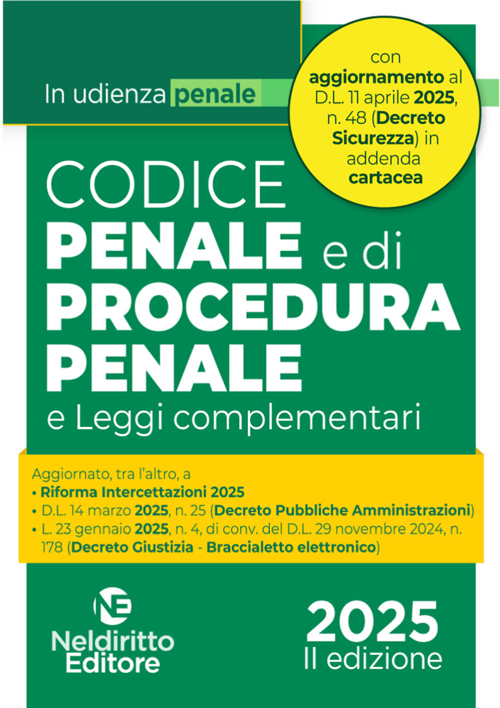 Codice penale e di procedura penale in udienza maggio 2025 aggiornato al Decreto Sicurezza