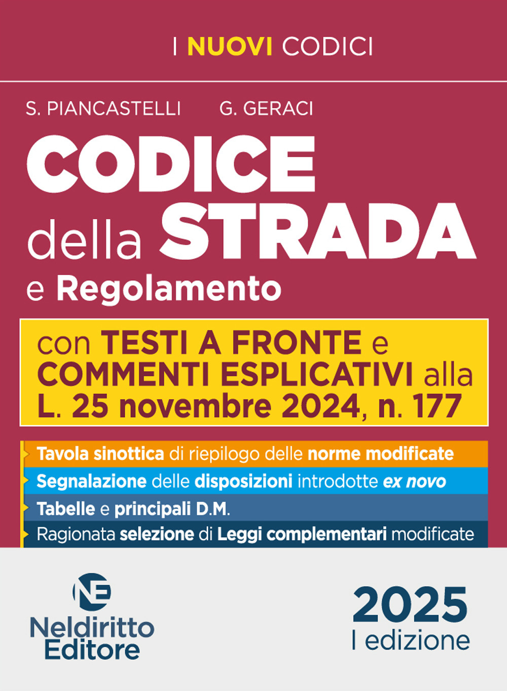 Codice della strada. Con testi a raffronto e commenti esplicativi 2025