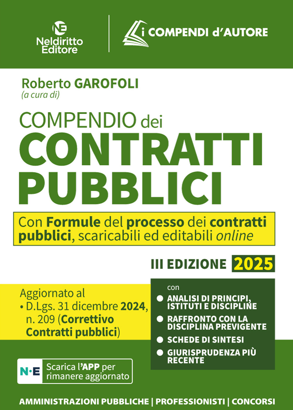 Compendio dei Contratti pubblici 2025. Aggiornato al D. Lgs. 31 dicembre 2024, n. 209 (Decreto Correttivo Contratti pubblici)