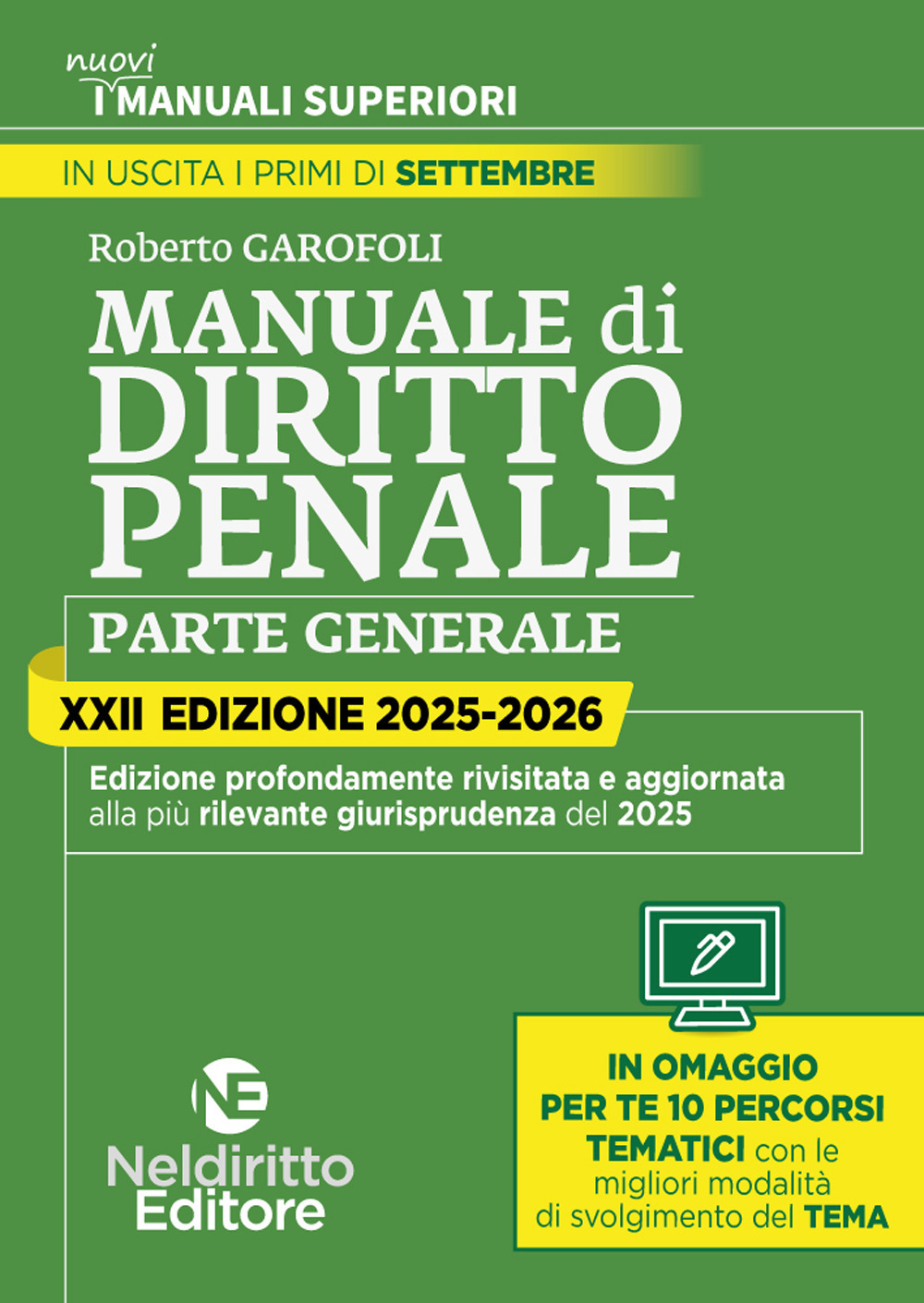 Manuale superiore di diritto penale 2025-2026. Concorso magistratura e concorsi superiori