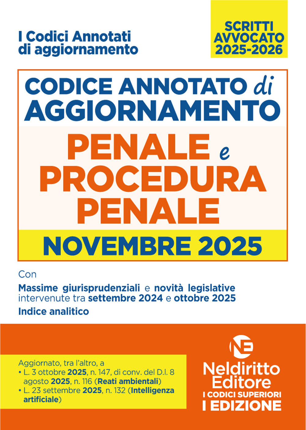 Codice di aggiornamento di diritto penale e procedura penale annotato. Novembre 2025 per l'esame di Avvocato 2025-2026
