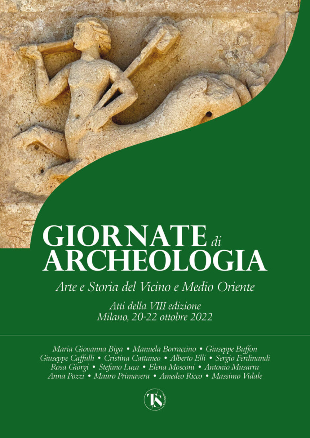 Giornate di archeologia. Arte e storia del Vicino e Medio Oriente. Atti della 8ª edizione (Milano, 20-22 ottobre 2022)