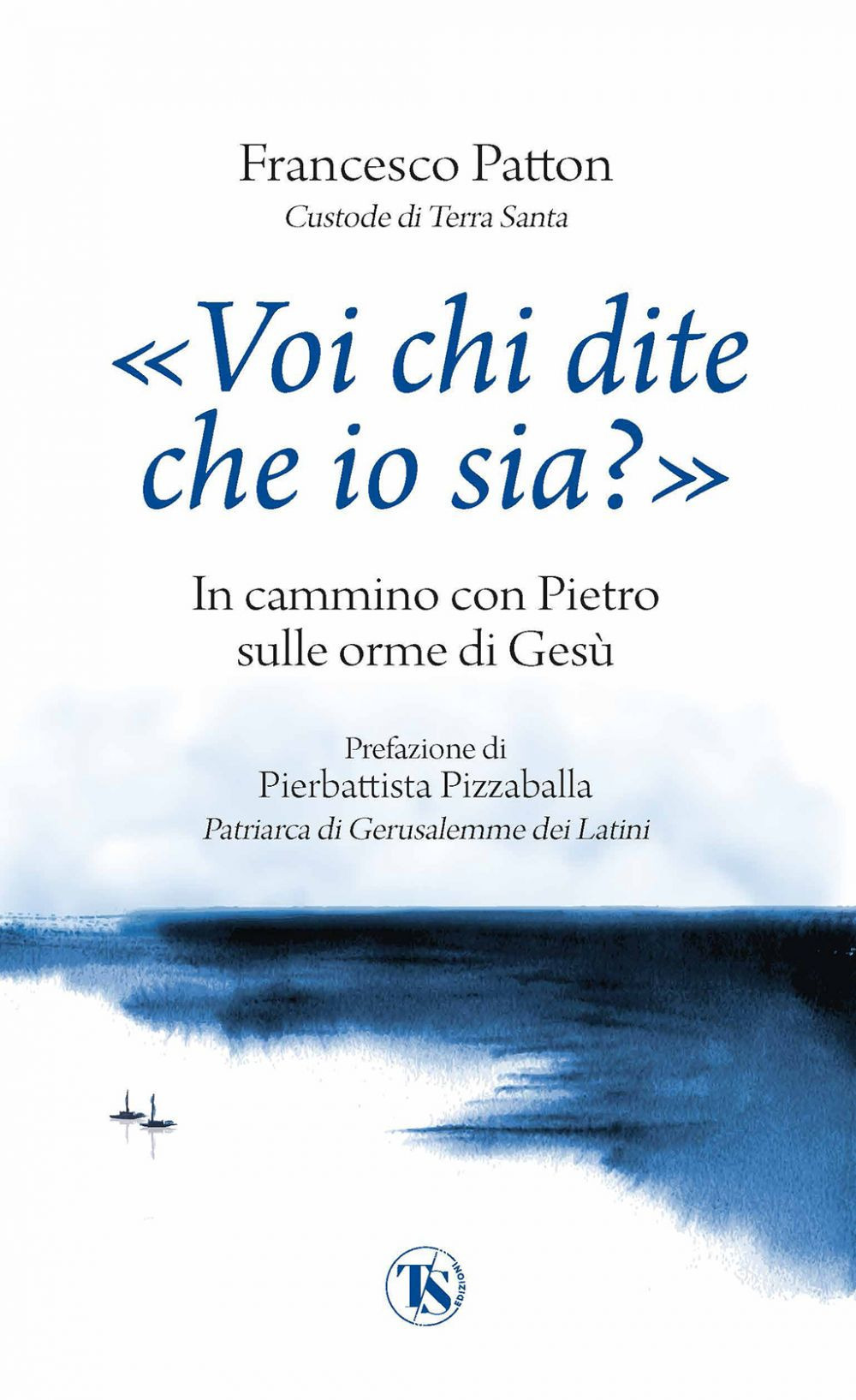 «Voi chi dite che io sia?». In cammino con Pietro sulle orme di Gesù