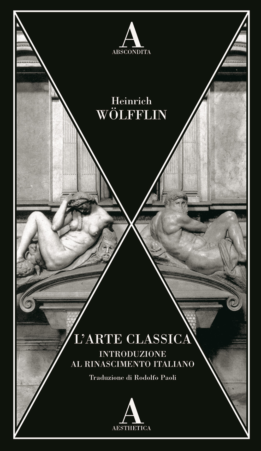 L'arte classica. Introduzione al Rinascimento italiano