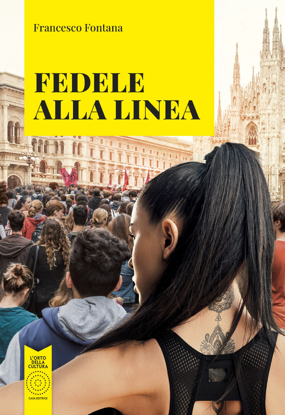 Fedele alla linea