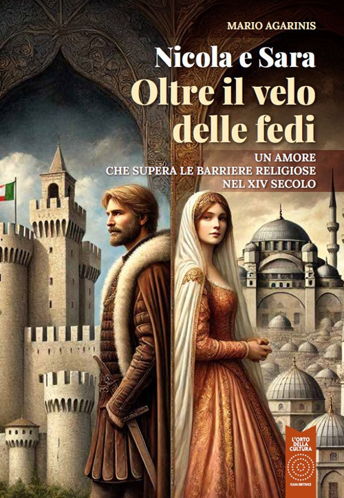 Nicola e Sara oltre il velo delle fedi. Un amore che supera le barriere religiose nel XIV secolo