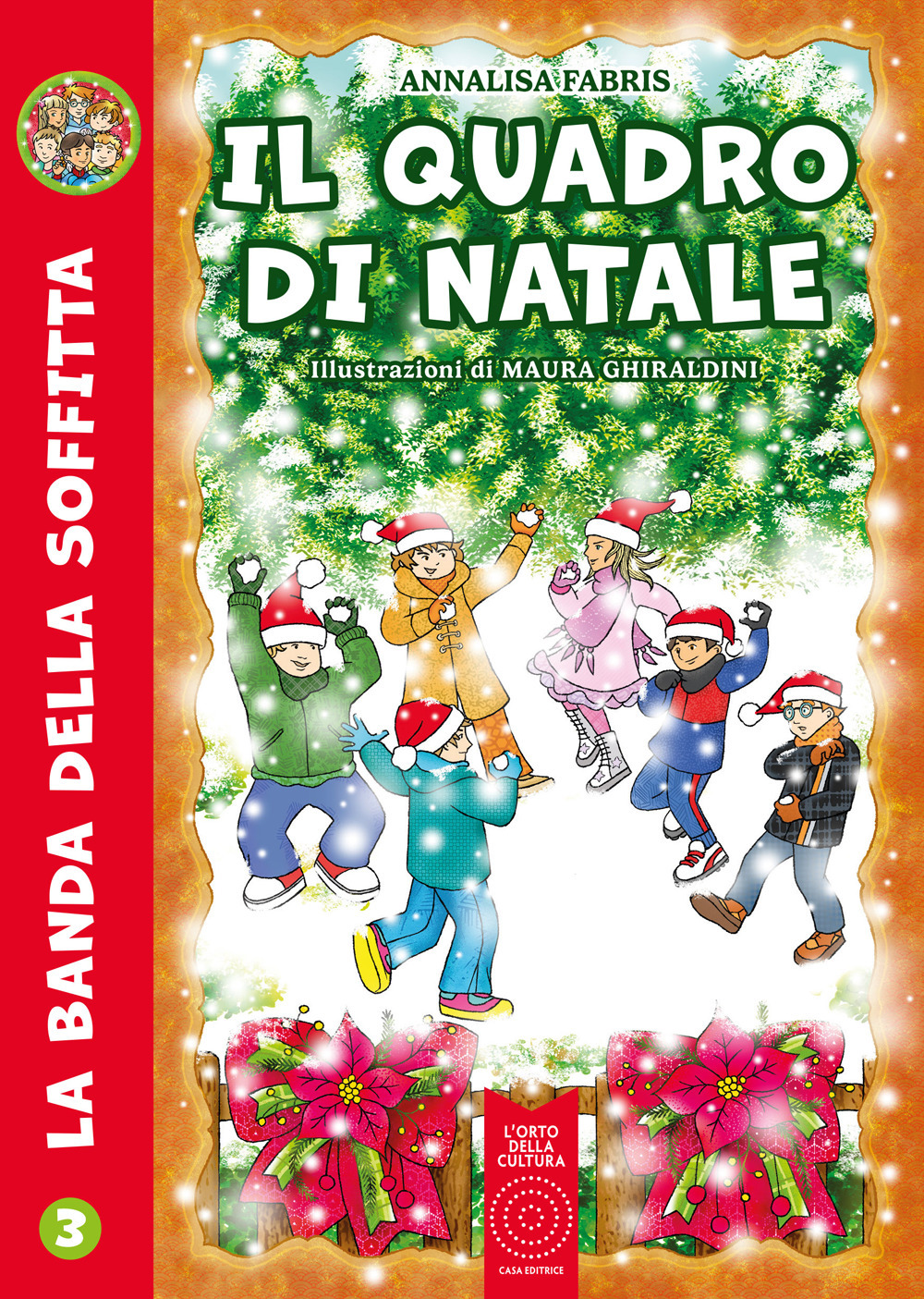 Il quadro di Natale. La banda della soffitta. Vol. 3