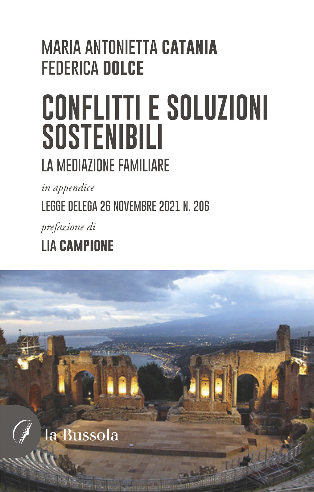 Conflitti e soluzioni sostenibili. La mediazione familiare