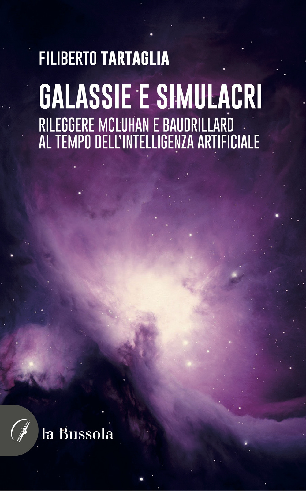 Galassie e simulacri. Rileggere McLuhan e Baudrillard al tempo dell'intelligenza artificiale