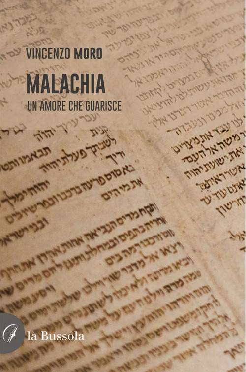 Malachia. Un amore che guarisce