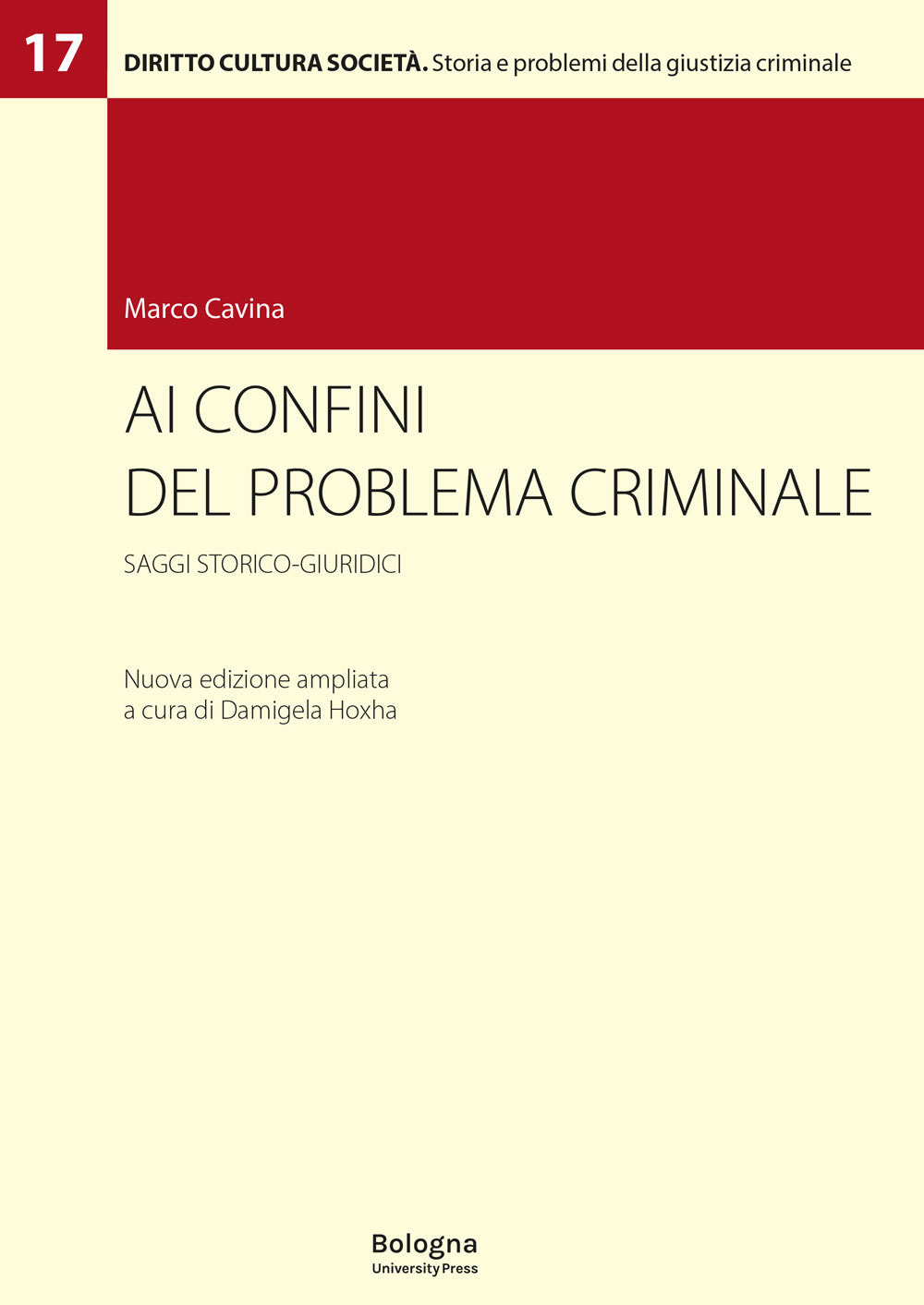 Ai confini del problema criminale. Saggi storico-giuridici