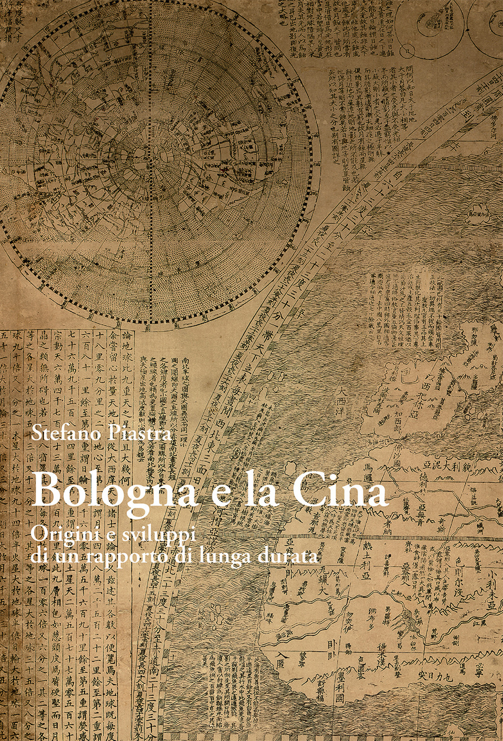 Bologna e la Cina. Origini e sviluppi di un rapporto di lunga durata