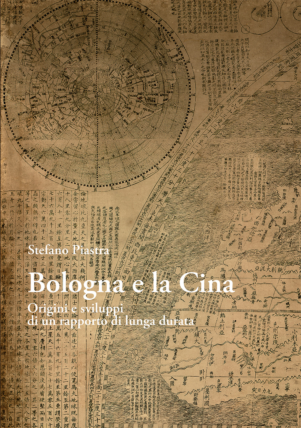 Bologna e la Cina. Origini e sviluppi di un rapporto di lunga durata
