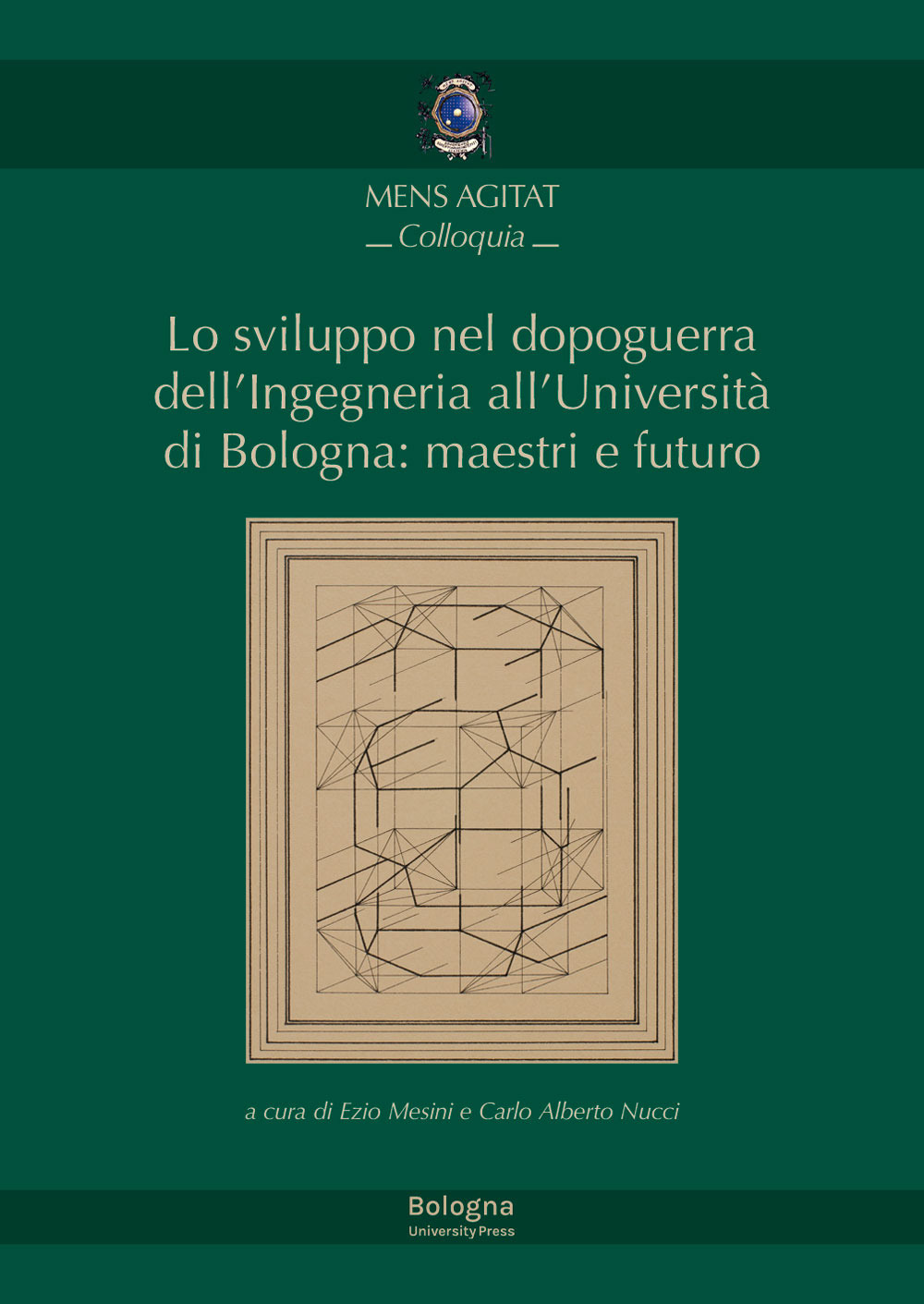 Lo sviluppo nel dopoguerra dell'Ingegneria all'Università di Bologna: maestri e futuro