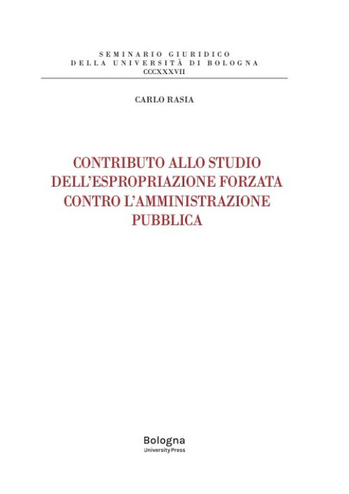 Contributo allo studio dell’espropriazione forzata contro l’amministrazione pubblica