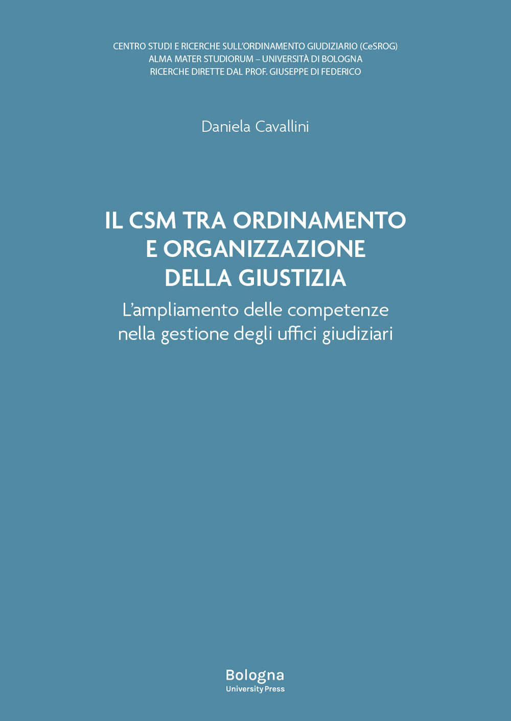 Il Csm tra ordinamento e organizzazione della giustizia. L’ampliamento delle competenze nella gestione degli uffici giudiziari
