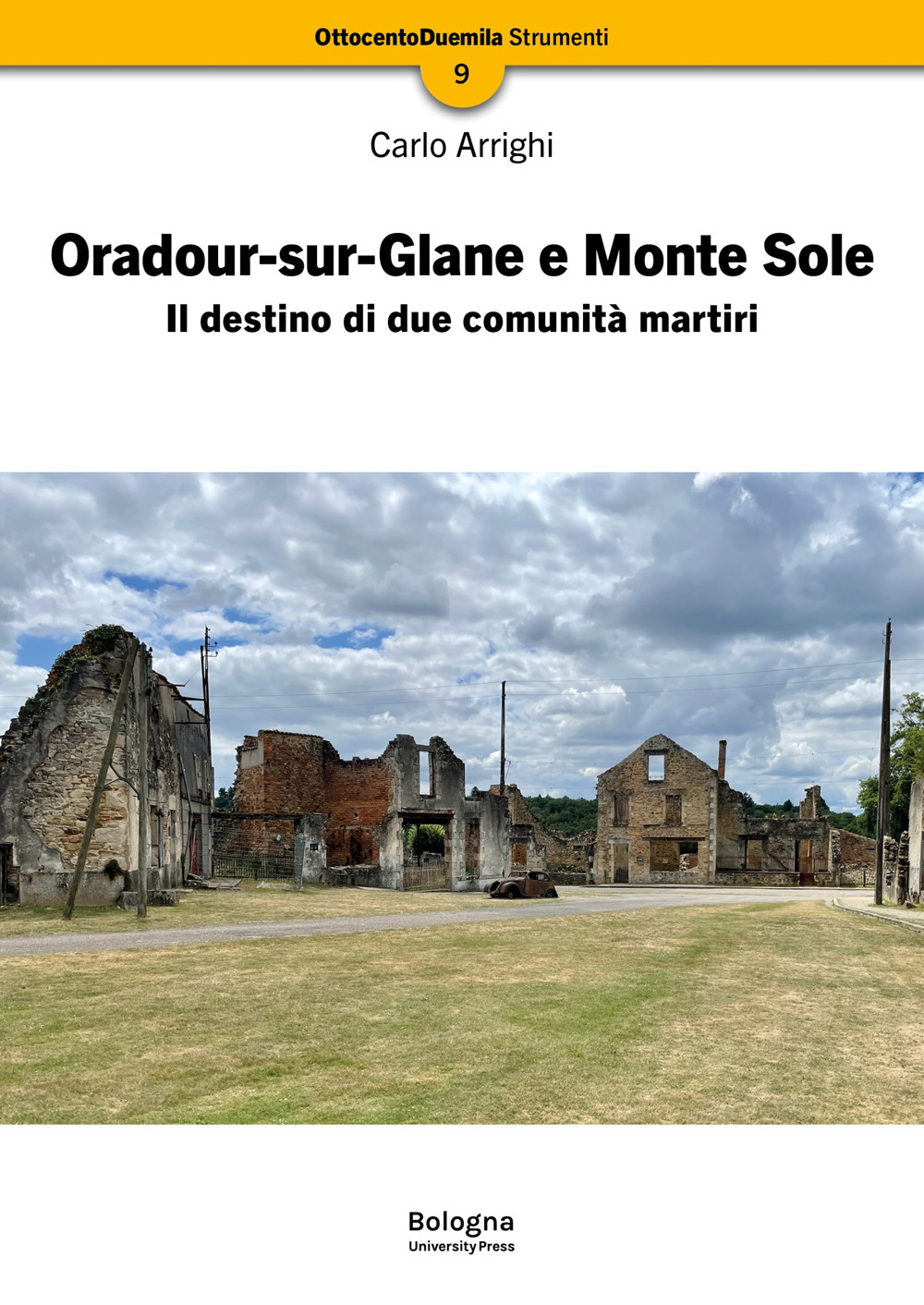 Oradour-sur-Glane e Monte Sole. Il destino di due comunità martiri