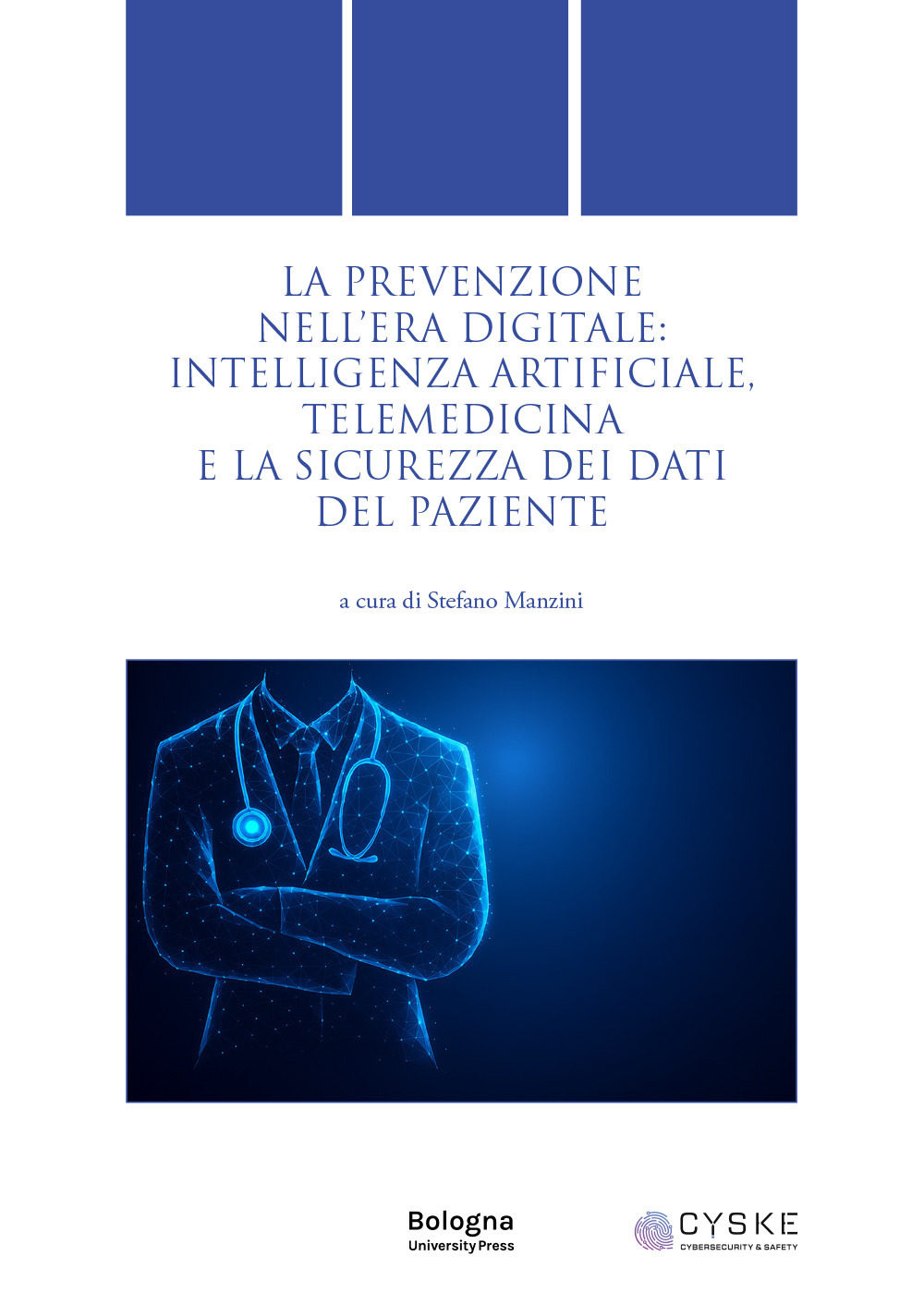 La prevenzione nell’era digitale: intelligenza artificiale, telemedicina e la sicurezza dei dati del paziente