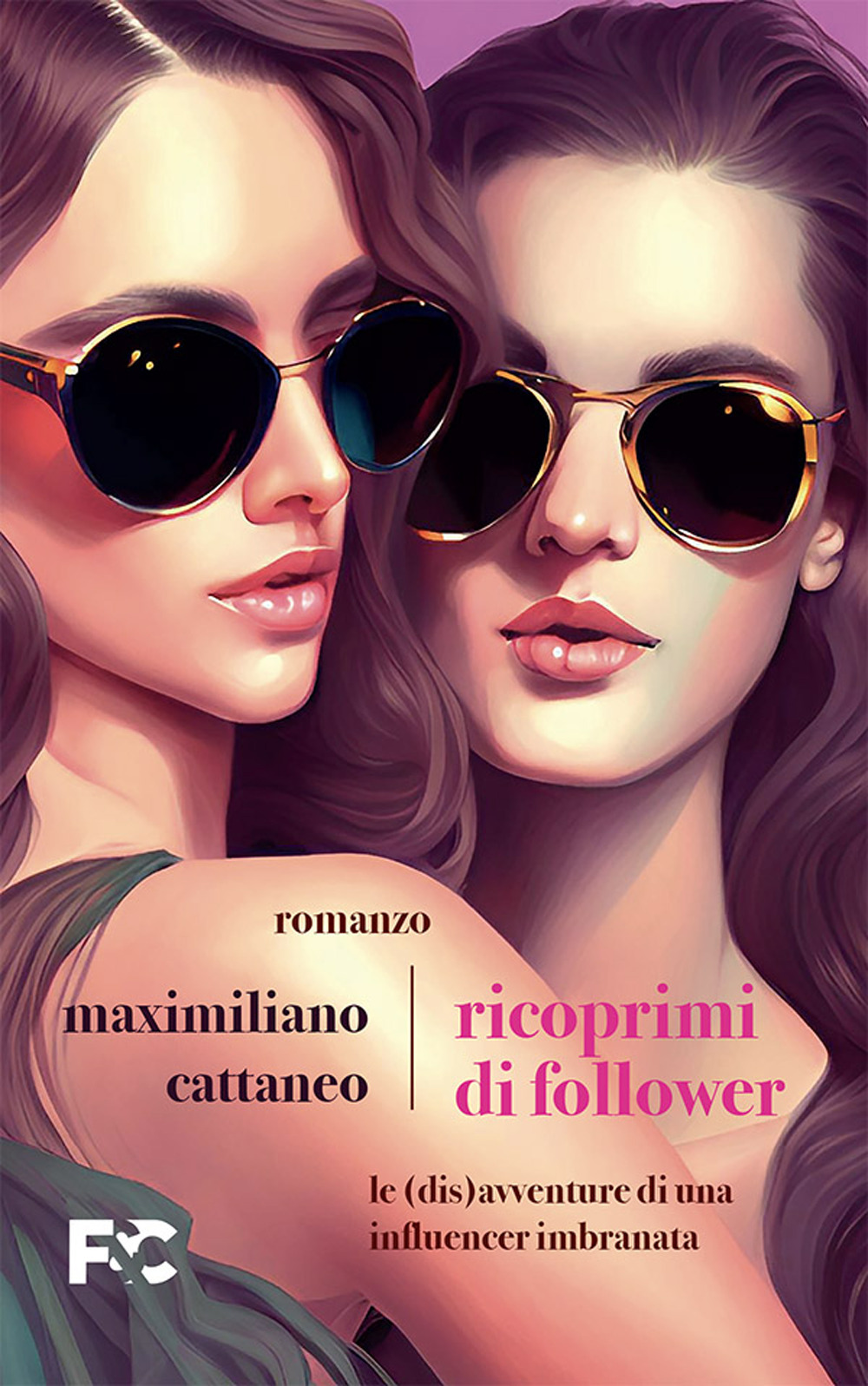 Ricoprimi di follower. Le (dis)avventure di un’influencer imbranata
