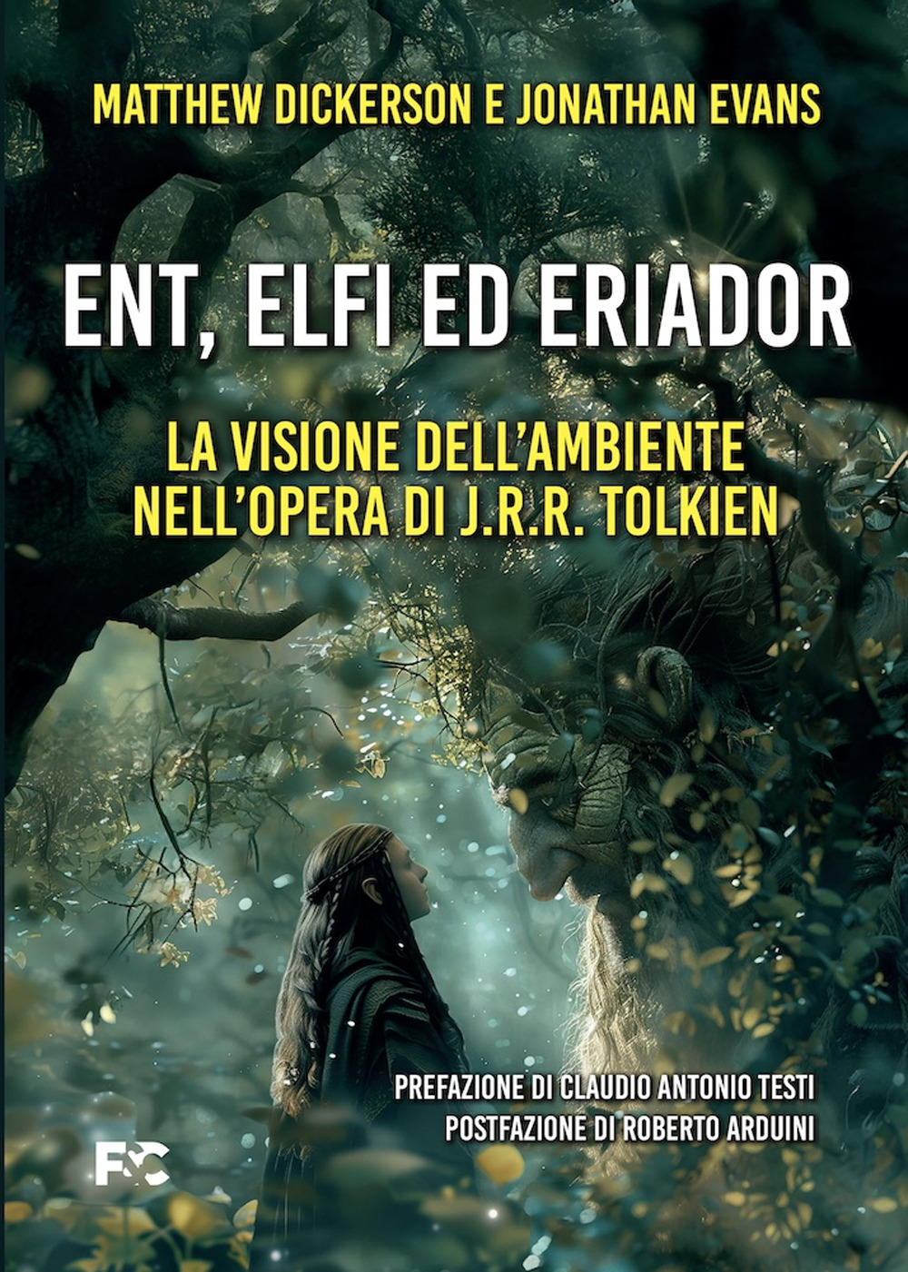 Ent, Elfi ed Eriador. La visione dell'ambiente nell'opera di J.R.R. Tolkien