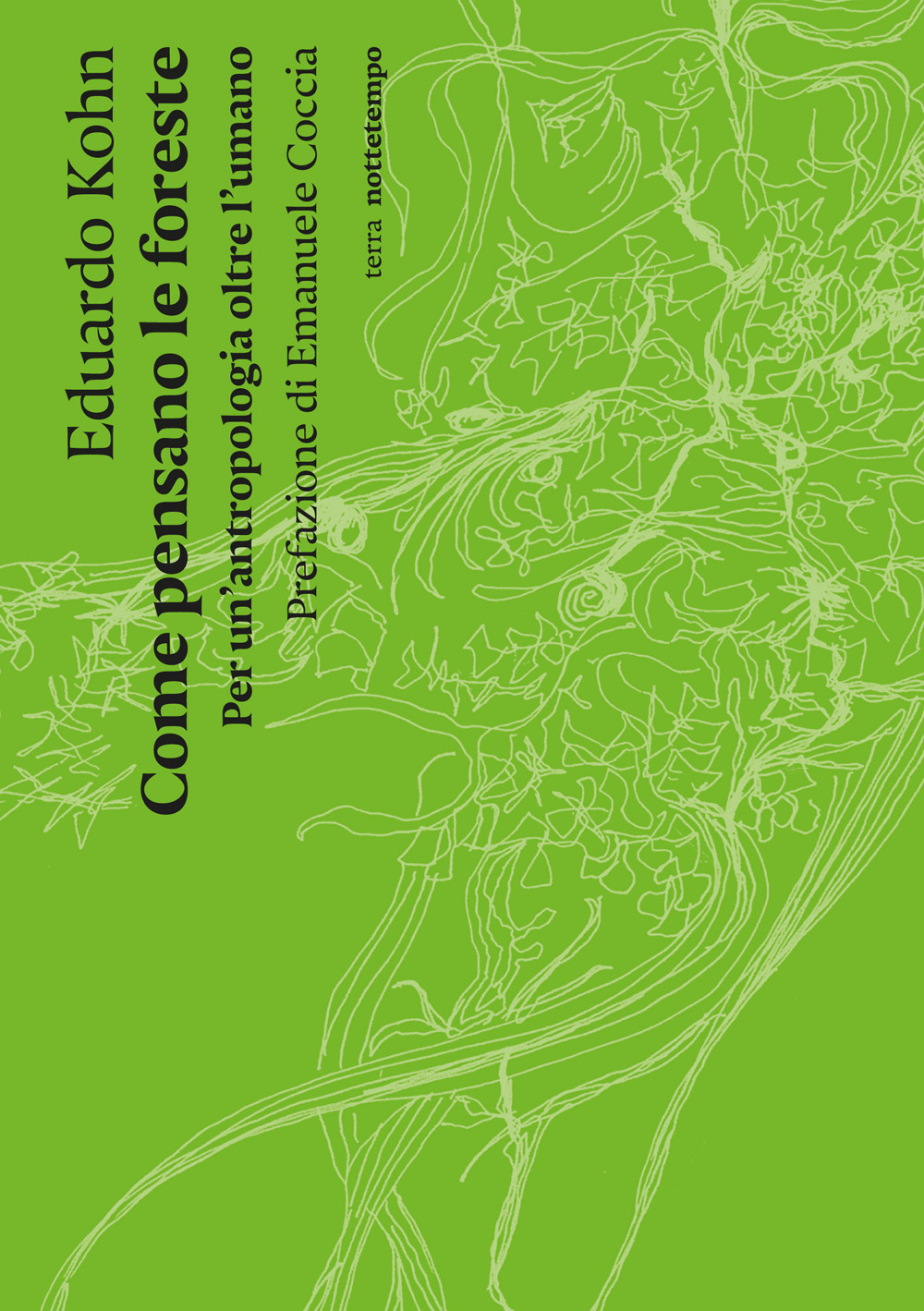 Come pensano le foreste. Per un'antropologia oltre l'umano