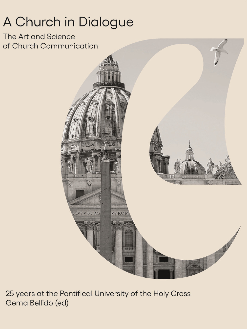 A church in dialogue. The art and science of church communication. 25 years at the Pontifical University of the Holy Cross