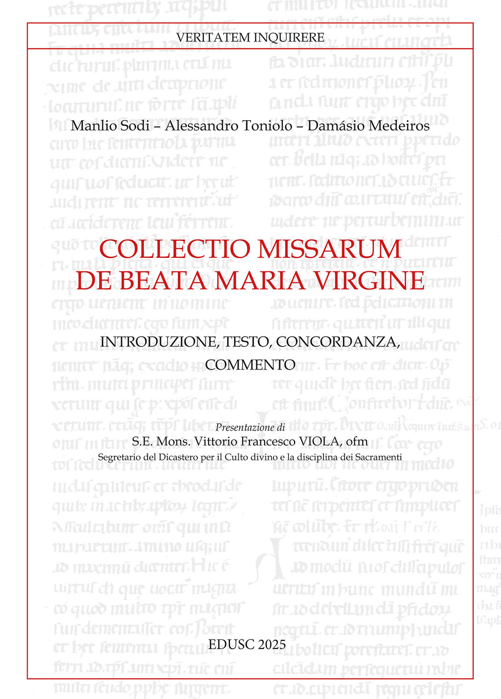 Collectio missarum de Beata Maria Virgine. Introduzione, testo, concordanza, commento