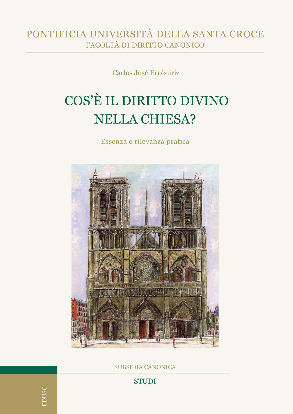 Cos'è il diritto divino nella Chiesa? Essenza e rilevanza pratica