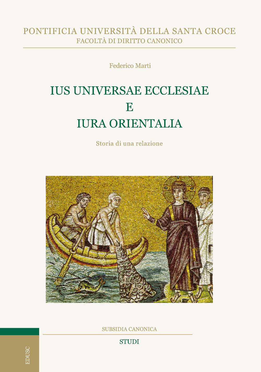 Ius universae ecclesiae e Iura orientalia. Storia di una relazione