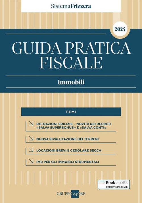 Guida pratica fiscale. Immobili 2024