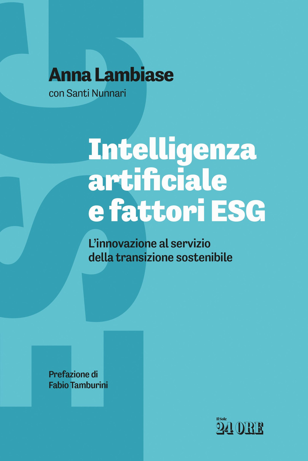 Intelligenza artificiale e fattori ESG. L'innovazione al servizio della transizione sostenibile