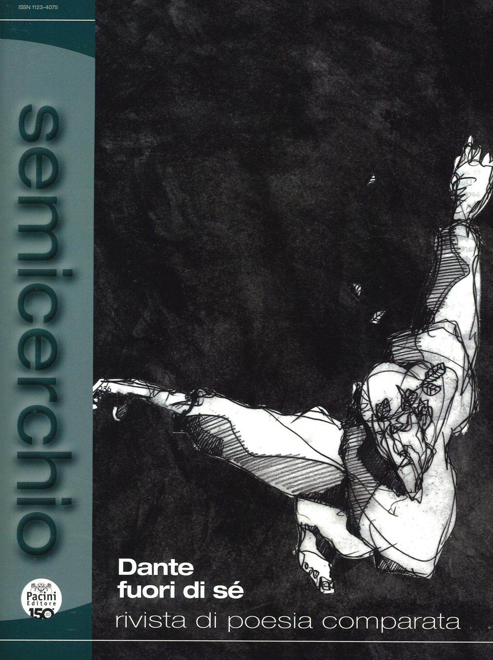 Semicerchio. Rivista di poesia comparata. Vol. 1-2: Dante fuori di sé