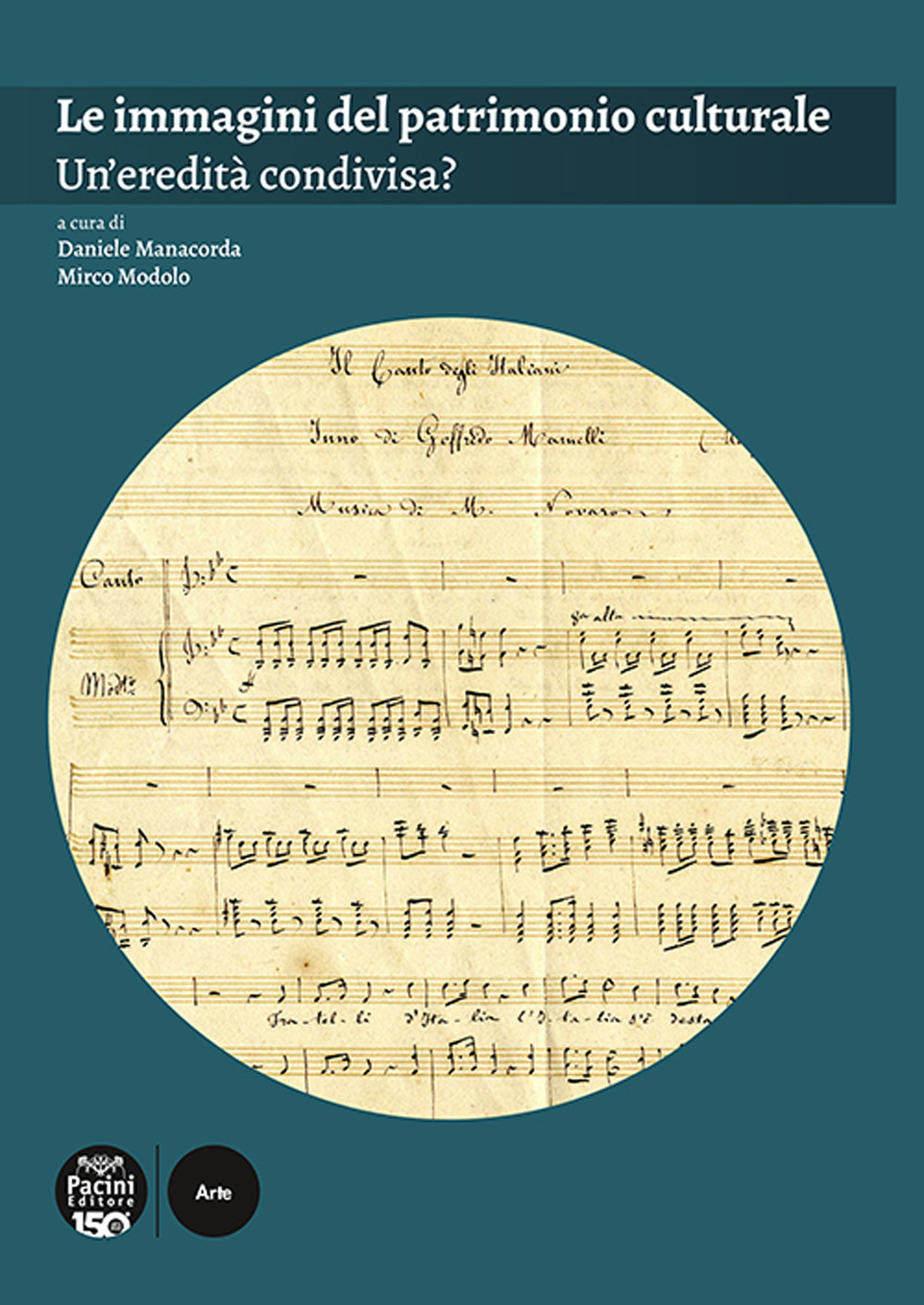 Le immagini del patrimonio culturale. Un'eredità condivisa?