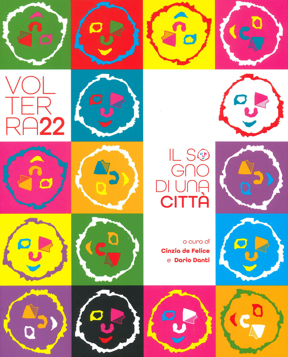 Volterra22. Il sogno di una città