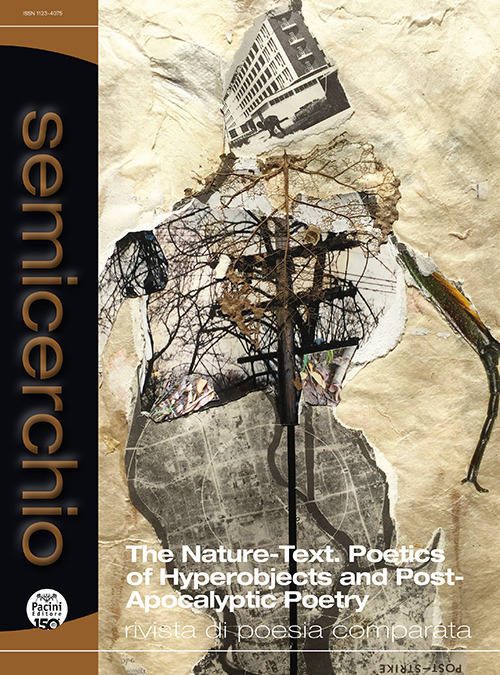 Semicerchio. Rivista di poesia comparata. Vol. 1: The nature-text. Poetics of hyperobjects and post-apocalyptic poetry