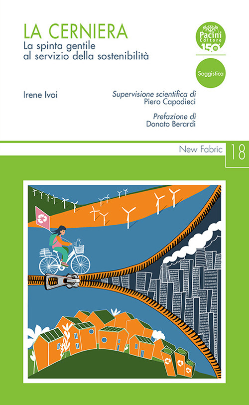 La cerniera. La spinta gentile al servizio della sostenibilità
