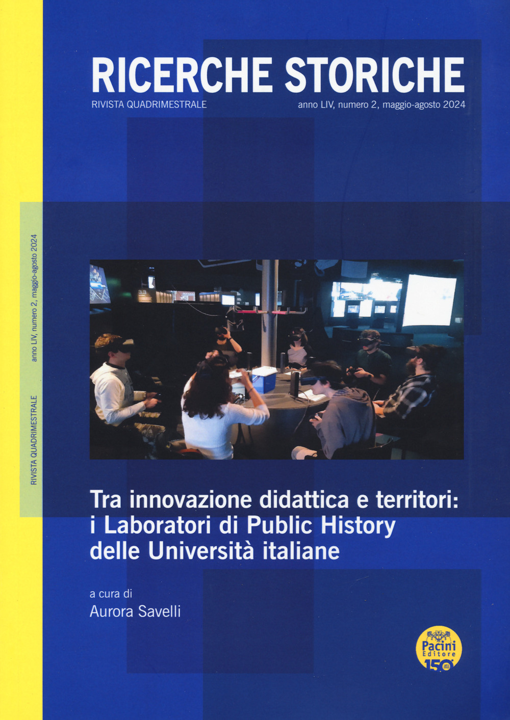 Ricerche storiche. Vol. 2: Tra innovazione didattica e territori: i Laboratori di Public History delle Universtà italiane