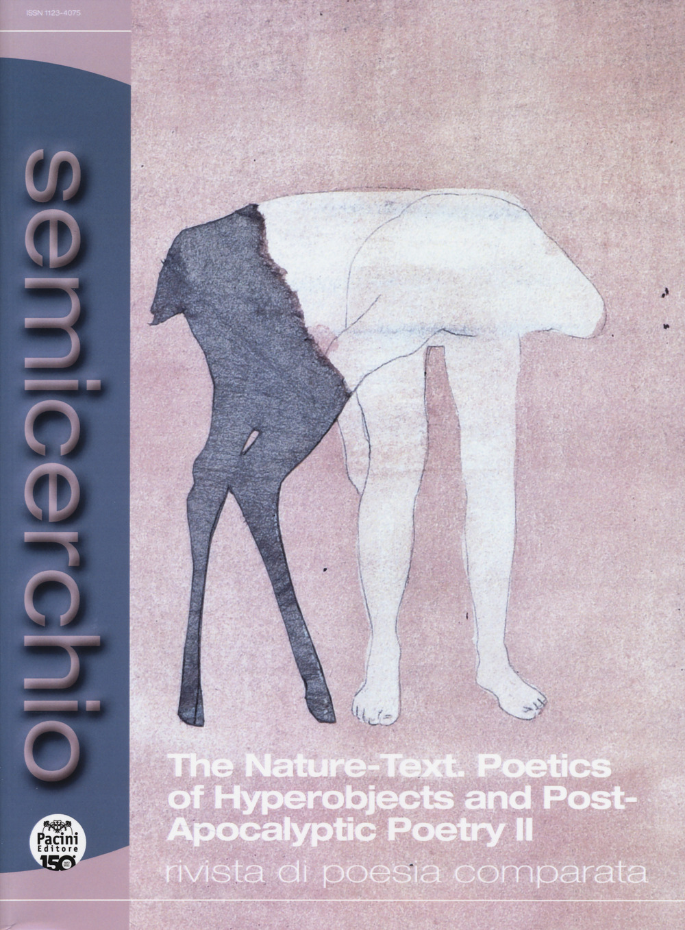 Semicerchio. Vol. 2: The nature-text. Poetics of hyperobjects and post-apocalyptic. Poetry II