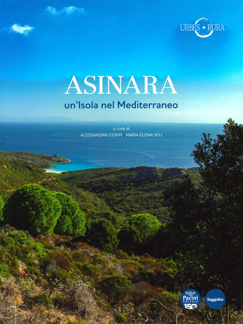 Asinara. Un'isola nel Mediterraneo