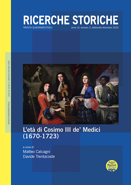Ricerche storiche. Vol. 3: L' età di Cosimo III de' Medici (1670-1723)