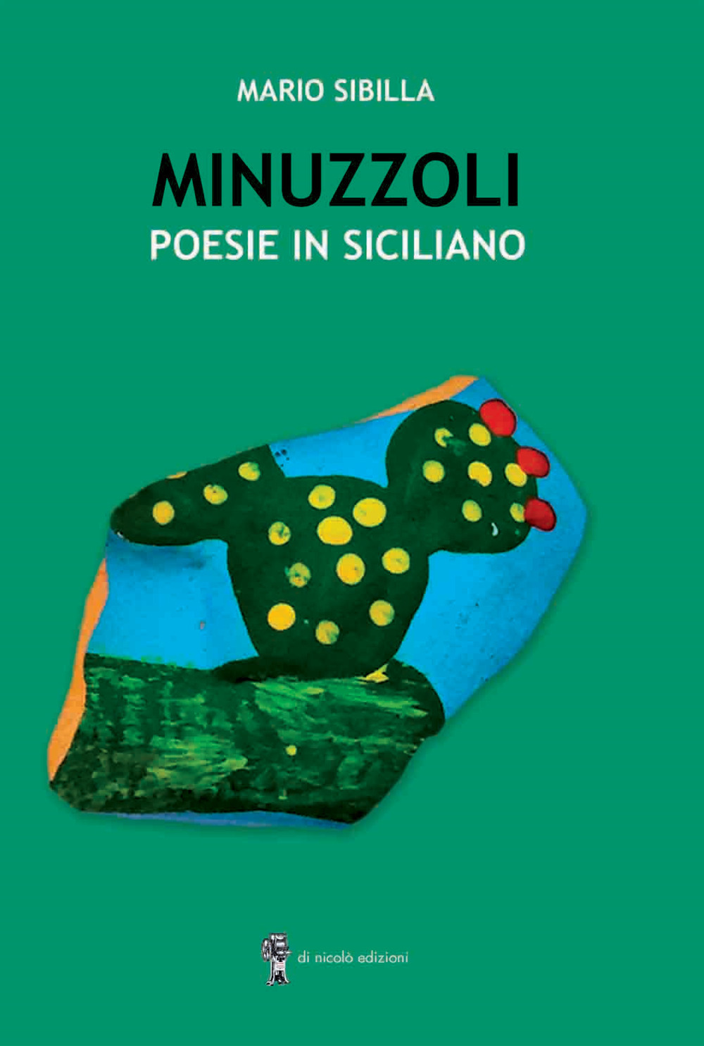 Minuzzoli. Poesie in siciliano