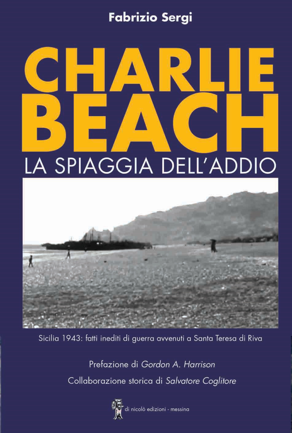 Charlie Beach. La spiaggia dell’addio