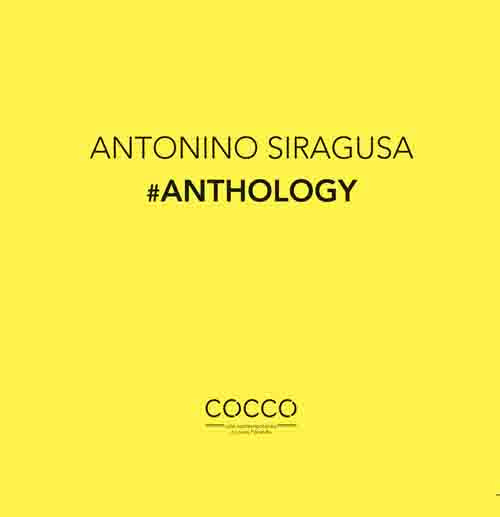 Antonino Siragusa. #Anthology