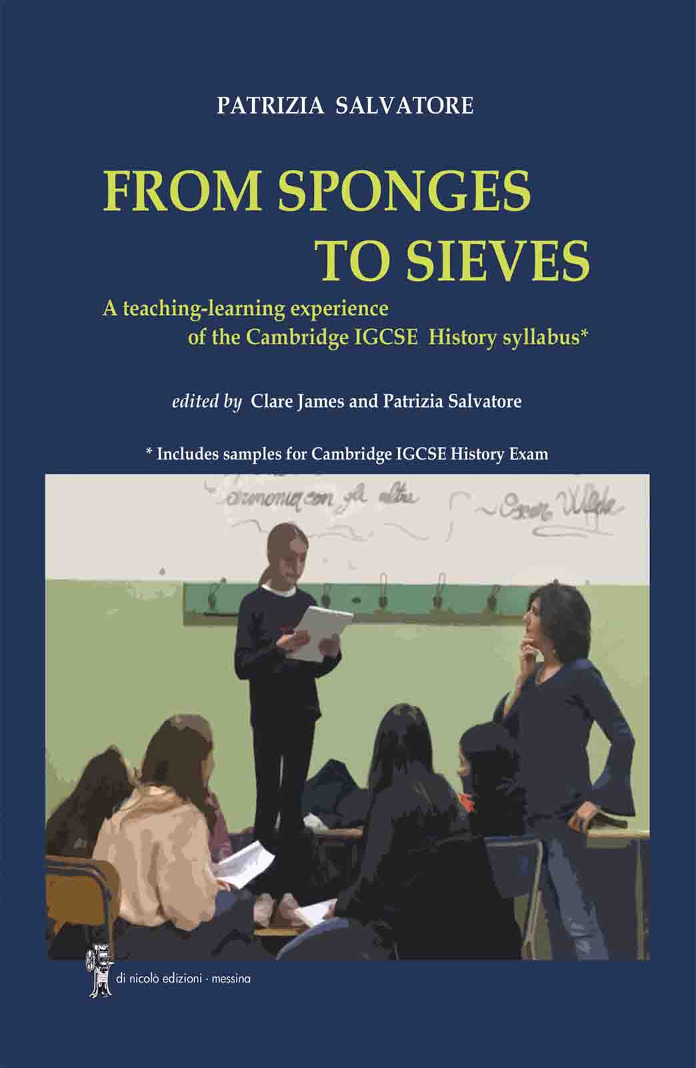 From sponges to sieves. A teaching-learning experience of the Cambridge IGCSE History syllabus