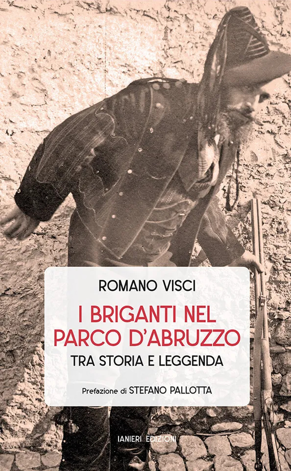 I briganti nel Parco d’Abruzzo tra storia e leggenda