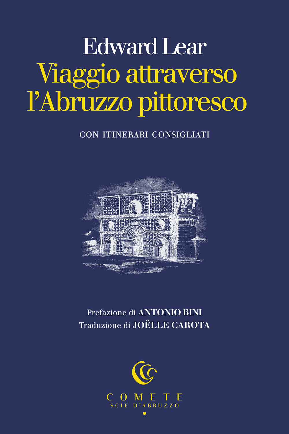 Viaggio attraverso l’Abruzzo pittoresco