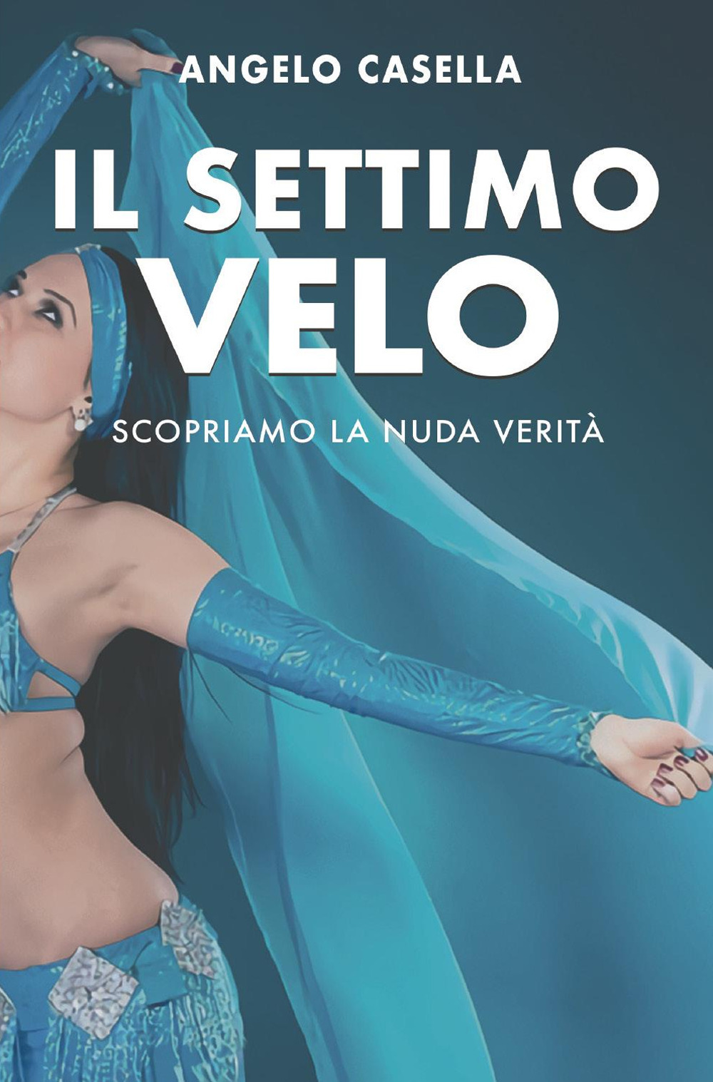Il settimo velo. Scopriamo la nuda verità