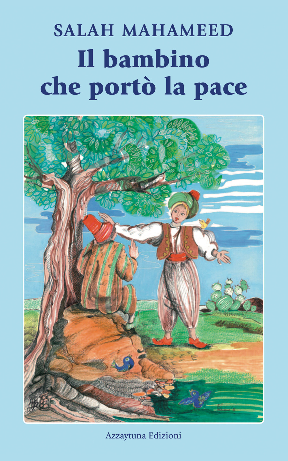 Il bambino che portò la pace