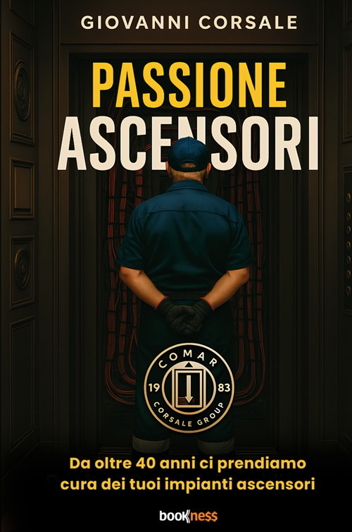 Passione ascensori. Da oltre 40 anni ci prendiamo cura dei tuoi impianti ascensori